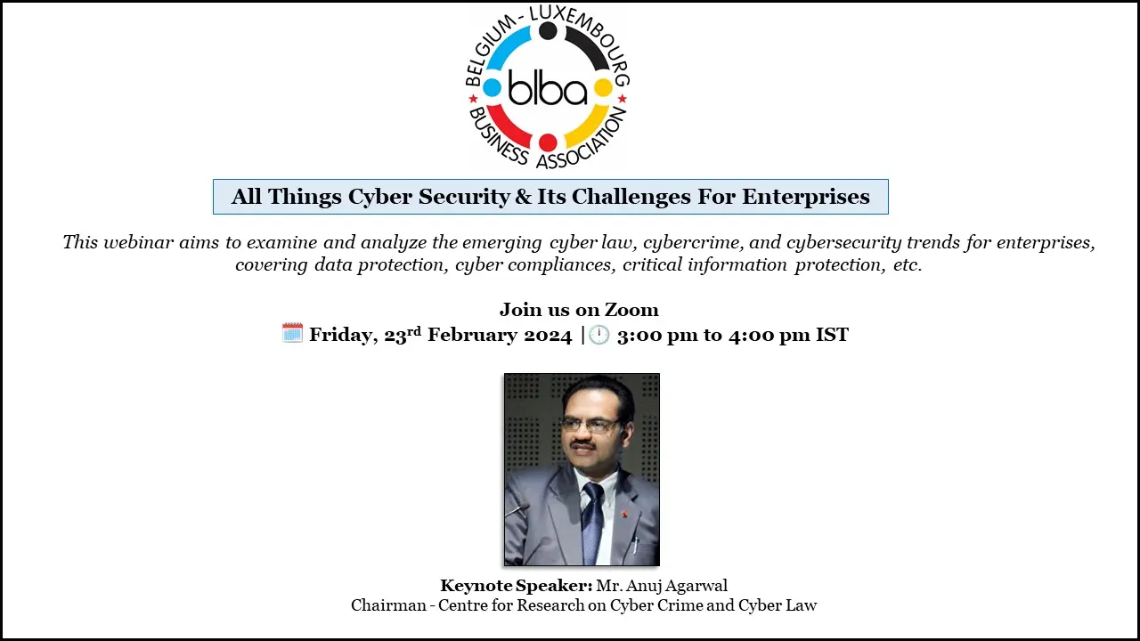 Poster for the event All Things Cyber Security and Its Challenges for Enterprises organized by Belgium Luxembourg Business Association